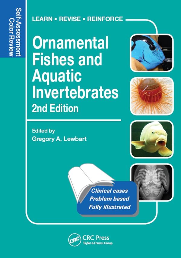 Ornamental Fishes and Aquatic Invertebrates: Self-Assessment Color Review, Second Edition (Veterinary Self-Assessment Color Review Series)